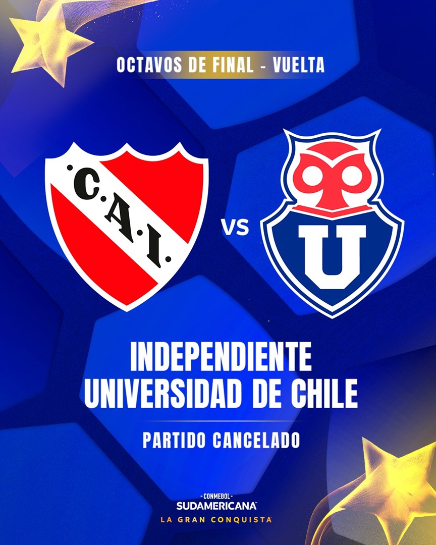 CONMEBOL dio por cancelado el Independiente vs U de Chile