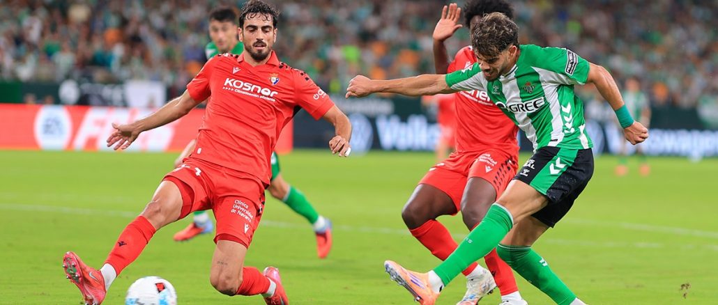 Betis 2 Osasuna 0 Betis le ganó a Osasuna y se acomoda en La Liga