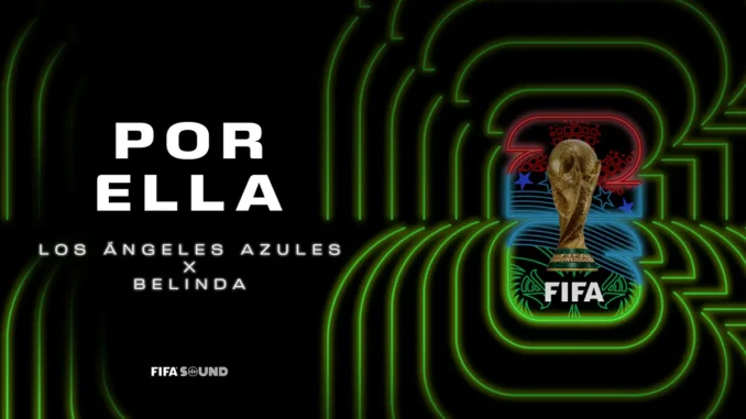 La FIFA presentó el segundo tema musical del Mundial 2026 con Belinda como protagonista
