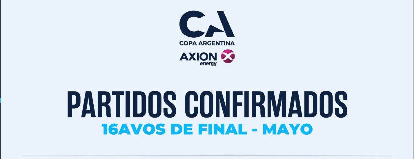 Quedaron confirmados 5 partidos de los 16avos de Copa Argentina